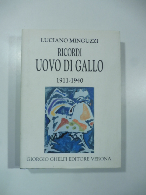 Ricordi. Uovo di gallo 1911-1940